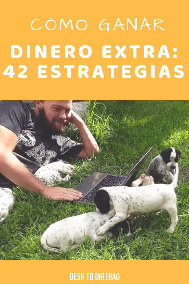 42 Ideas De Cómo Ganar Dinero Extra: Trabajos Alternativos