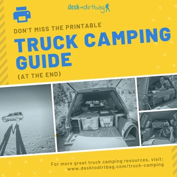 https://www.desktodirtbag.com/wp-content/uploads/2018/04/truck-camping-guide.webp