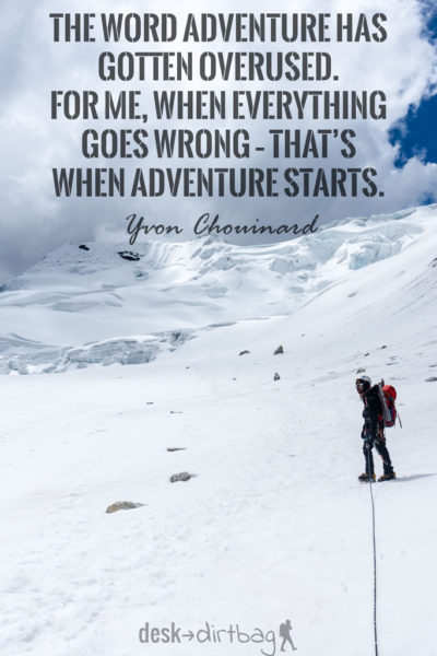 25 Most Inspiring Adventure Quotes to Get You Out There Exploring