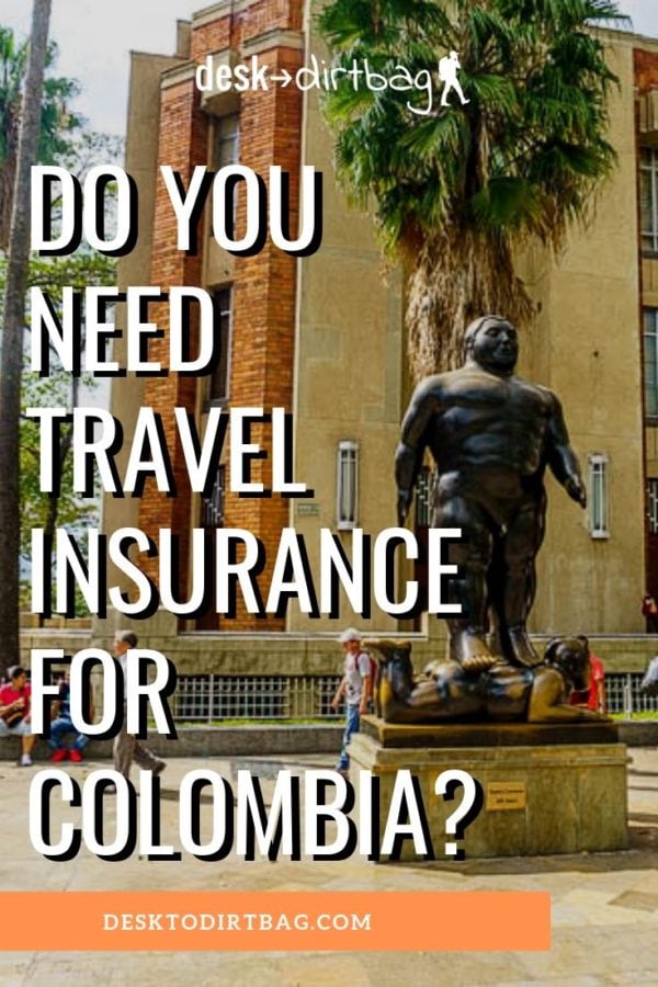 travel insurance in colombia