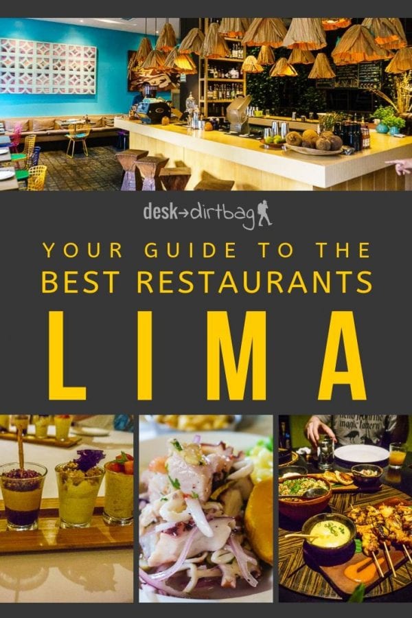 Your Guide to the Best Restaurants in Lima (A Foodie Heaven)