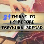 21 Things To Do Before Traveling Abroad (& Free PDF Checklist)