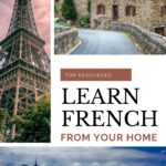 How To Learn French On Your Own: Top Tools & Resources