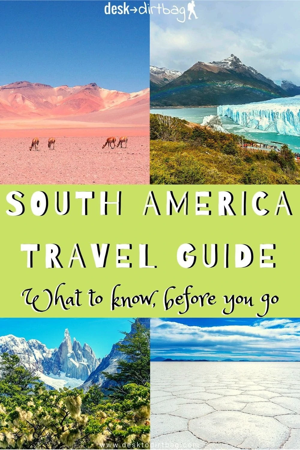 The Ultimate Guide for Traveling to South America: Tips & Tricks